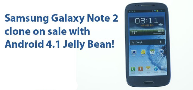 Клон Galaxy Note 2 с ОС Android 4.1 и фирменной темой Samsung