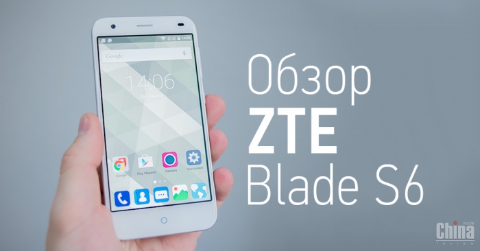 Обзор ZTE Blade S6 — двухсимочник на Android Lollipop